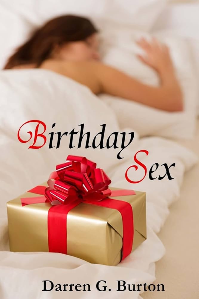 bob mcmahan recommends best birthday sex pic