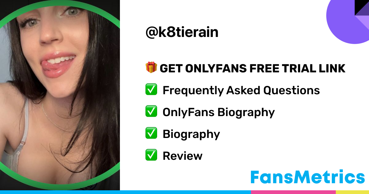 corey nellis recommends K8tierain Onlyfans