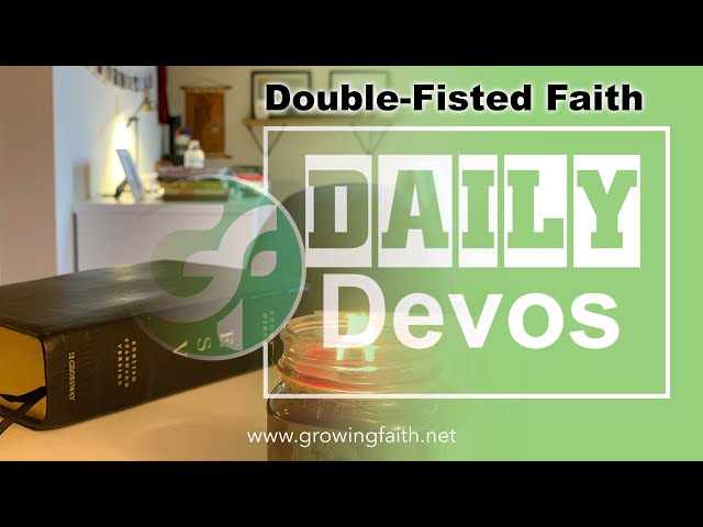 double fisted faith