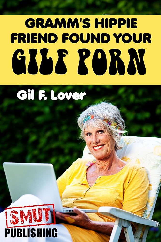 connor griffis recommends Gilf Porn Stars