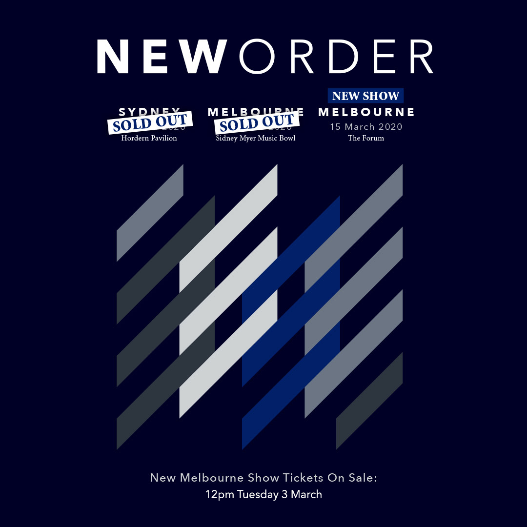 NEW ORDER TO CLOSE AUSTRALIAN TOUR WITH JUST-ANNOUNCED SHOW AT MELBOURNE’S THE FORUM