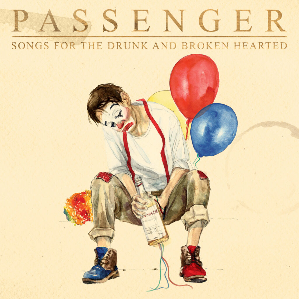Passenger Releases New Album Songs For The Drunk And Broken Hearted