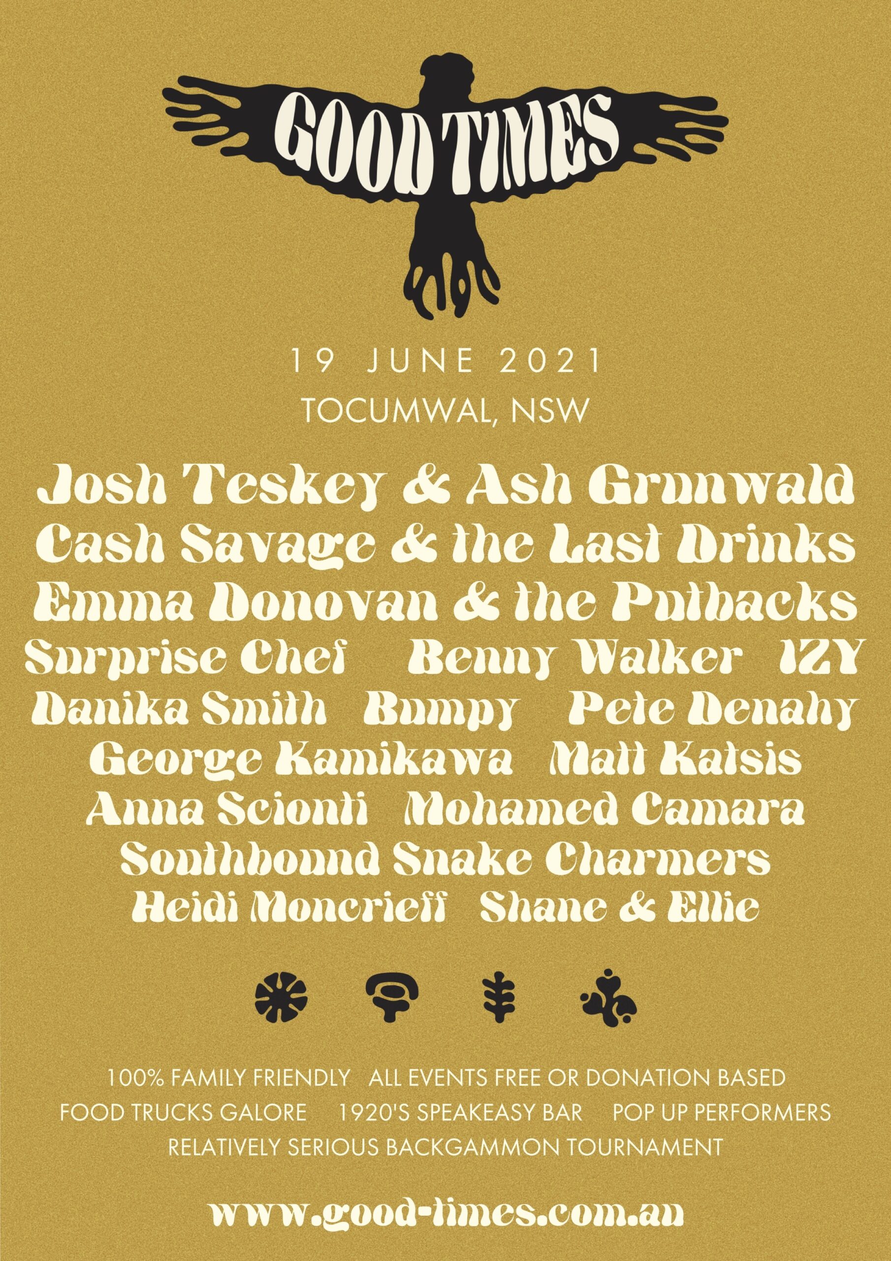 INTRODUCING GOOD TIMES FESTIVAL JUNE 18 & 19, 2021 TOCUMWAI, NSW