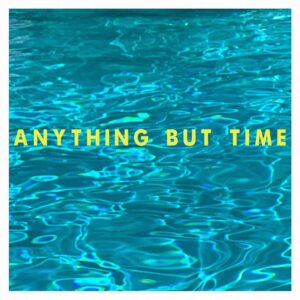 Nick & June - Anything But Time - Artwork