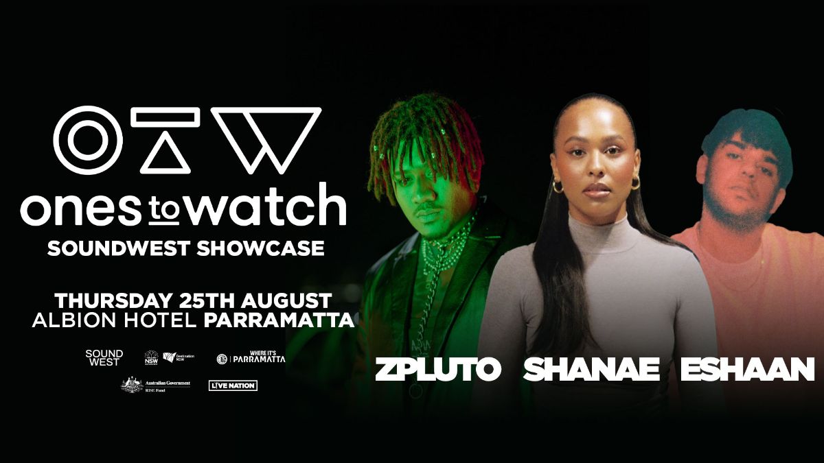 LIVE NATION’S ONES TO WATCH SHOWCASE IS HEADING TO SYDNEY’S INAUGURAL SOUND WEST FESTIVAL