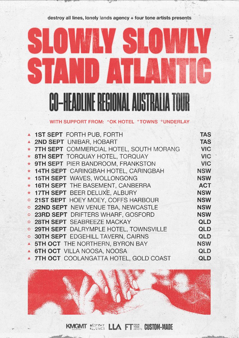 SLOWLY SLOWLY + STAND ATLANTIC UNITE FOR AUSTRALIAN CO-HEADLINE TOUR FOR THE AGES