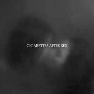 Cigarettes after sex 