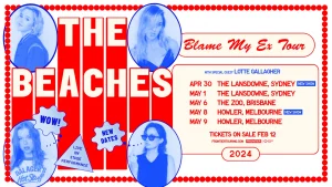 The Beaches tour