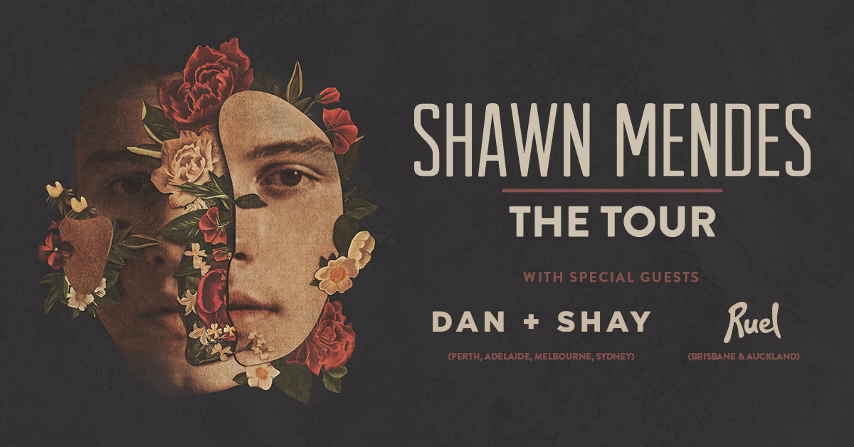 SHAWN MENDES ANNOUNCES DAN + SHAY AND RUEL AS SPECIAL GUESTS ON AUSTRALIA AND NEW ZEALAND TOUR