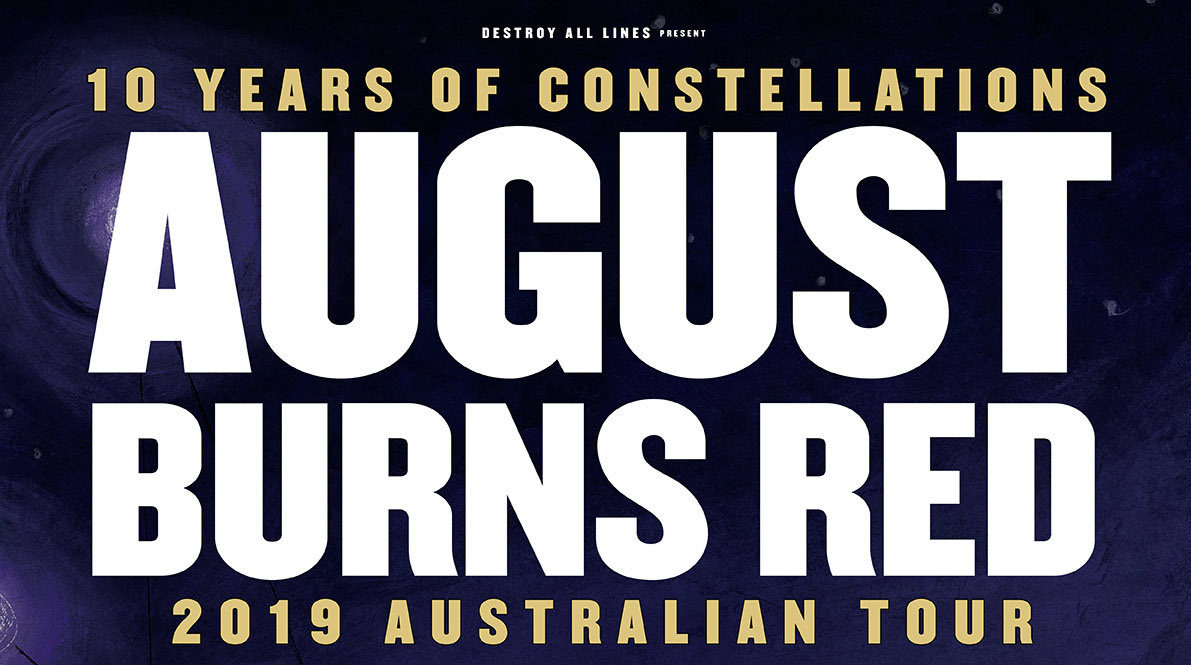 August Burns Red Add Alpha Wolf To The 10 Years Of Constellations 2019 Australian Tour