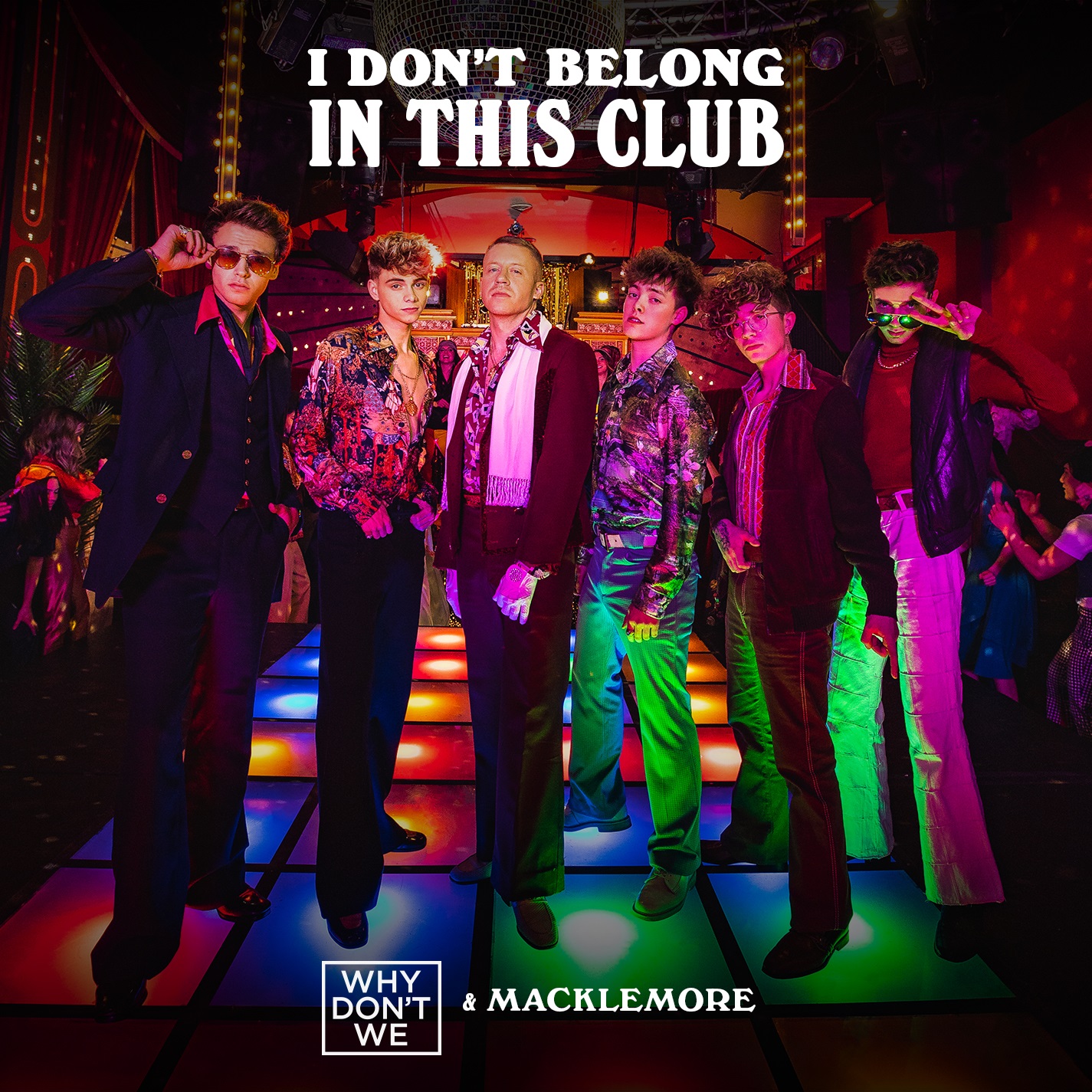 WHY DON’T WE JOIN FORCES WITH MACKLEMORE ON I DON’T BELONG IN THIS CLUB